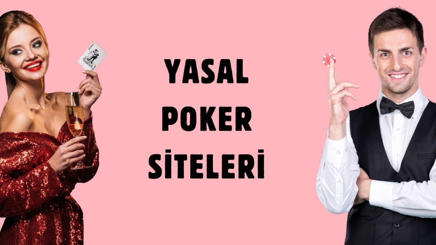 Yasal Poker Siteleri